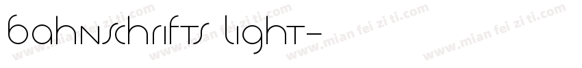 BahnschriftS Light字体转换